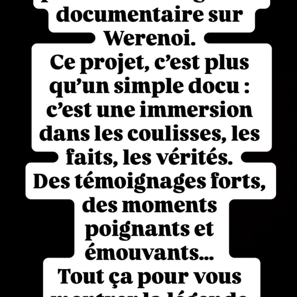 Werenoi : son producteur donne des infos sur son documentaire à venir