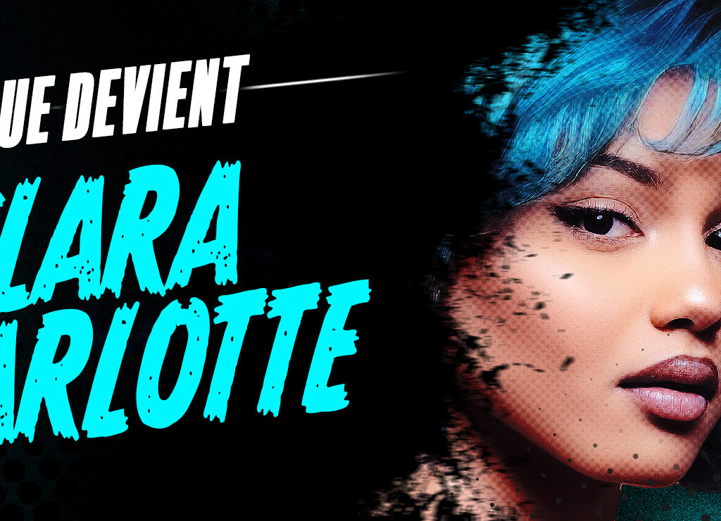 Nouvelle école : que devient Clara Charlotte ?
